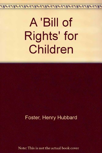 9780398029869: A 'Bill of Rights' for Children