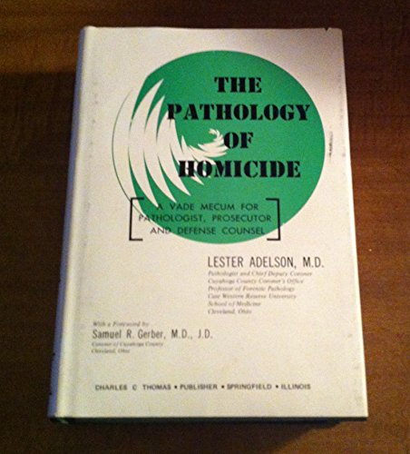 9780398030001: The Pathology of Homicide (2 Volume set)