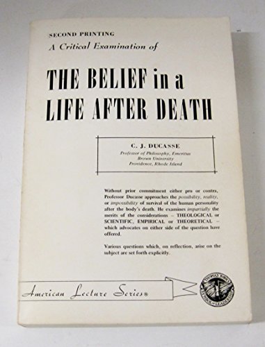 9780398030377: Critical Examination of the Belief in a Life After Death