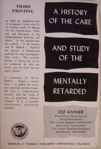 A History of the Care and Study of the Mentally Retard - Kanner, Leo
