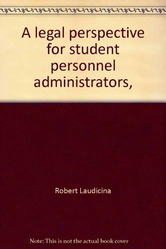 9780398030803: A legal perspective for student personnel administrators,