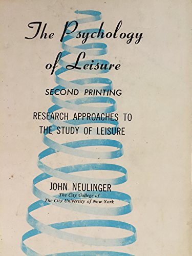 The psychologie of leisure. Research approaches to the study of leisure.