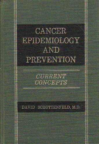 Stock image for Cancer Epidemiology and Prevention;: Current concepts for sale by Larry W Price Books