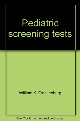 Stock image for Pediatric Screening Tests for sale by Tiber Books