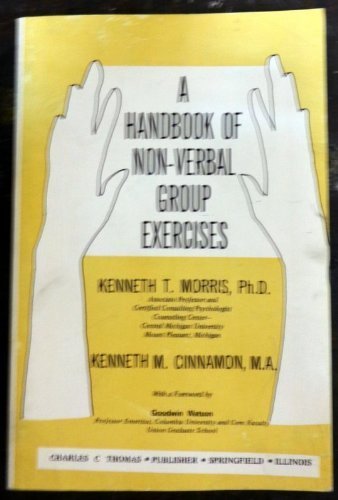 Stock image for A Handbook of Non-Verbal Group Exercises for sale by Concordia Books