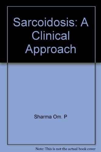 9780398033033: Sarcoidosis: A Clinical Approach