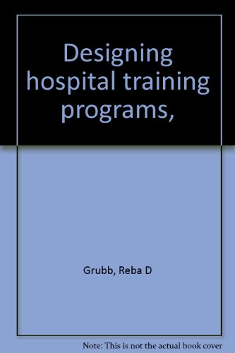 Designing Hospital Training Programs