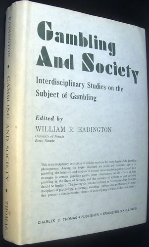 Imagen de archivo de Gambling and Society: Interdisciplinary Studies on the Subject of Gambling a la venta por ThriftBooks-Atlanta