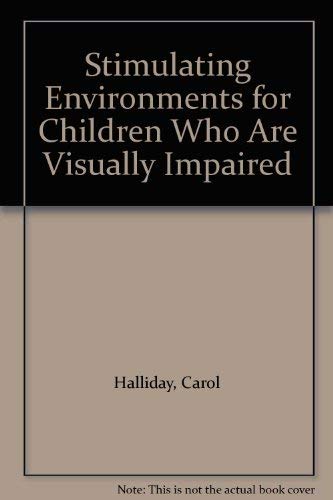 Stimulating environments for children who are visually impaired