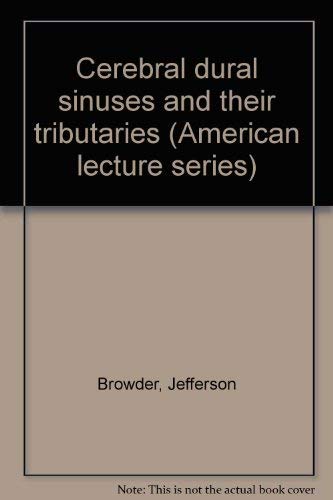 Beispielbild fr Cerebral Dural Sinuses and Their Tributaries zum Verkauf von ThriftBooks-Atlanta