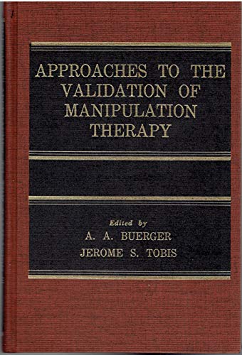 Stock image for Approaches to the Validation of Manipulation Therapy for sale by Bingo Used Books