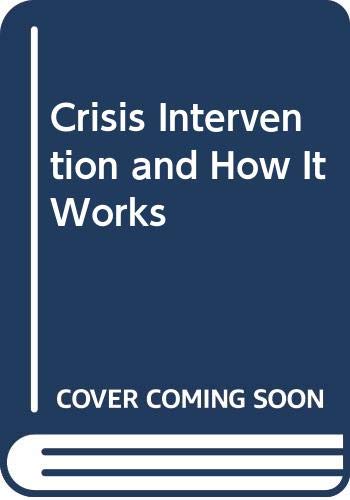 Stock image for Crisis Intervention and How it Works for sale by Mythos Center Books