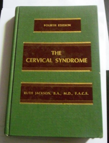 9780398036966: The Cervical Syndrome