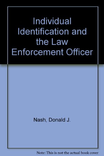 Imagen de archivo de Individual Identification and the Law Enforcement Officer a la venta por Better World Books