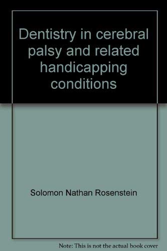 9780398037109: Dentistry in cerebral palsy and related handicapping conditions