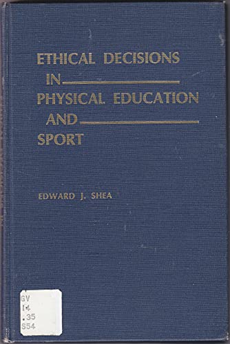 Stock image for Ethical Decisions in Physical Education and Sport for sale by Unique Books