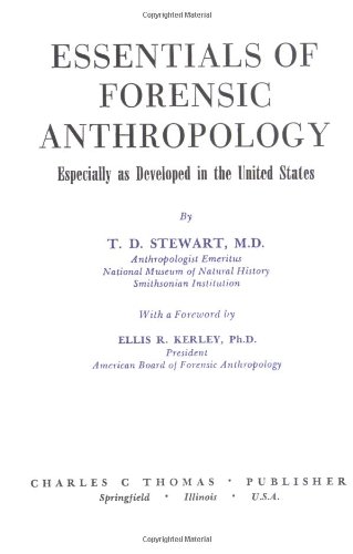 Essentials of Forensic Anthropology: Especially as Developed in the United States