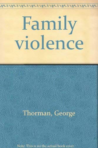 Stock image for Family Violence for sale by RWL GROUP  (Booksellers)