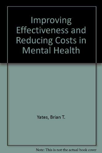 Beispielbild fr Improving Effectiveness and Reducing Costs in Mental Health zum Verkauf von Solr Books