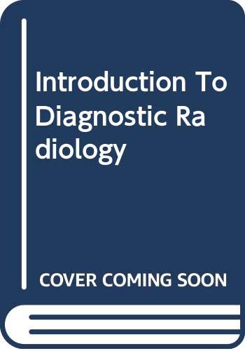 Stock image for Introduction To Diagnostic Radiology for sale by HPB-Red