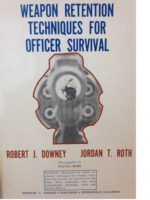 Weapon Retention Techniques for Officer Survival