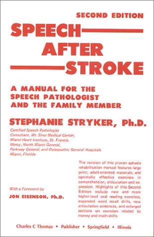 9780398041229: Speech After Stroke: A Manual for the Speech Pathologist and the Family Member