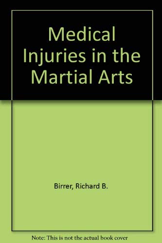 9780398041335: Medical Injuries in the Martial Arts