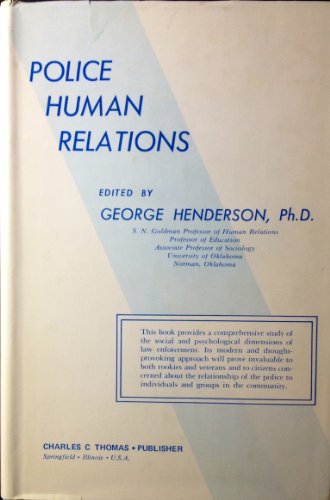 Police Human Relations (9780398041410) by Henderson, George