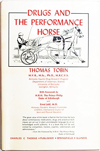 Stock image for Drugs and the Performance Horse for sale by Pegasus Books