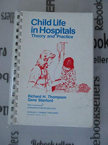 Imagen de archivo de Child Life in Hospitals: Theory and Practice a la venta por HPB-Red