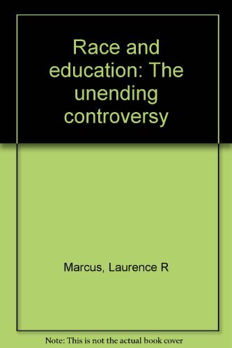 9780398045159: Race and education: The unending controversy