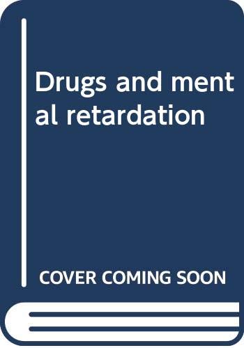 Stock image for Drugs and Mental Retardation for sale by Liberty Book Shop