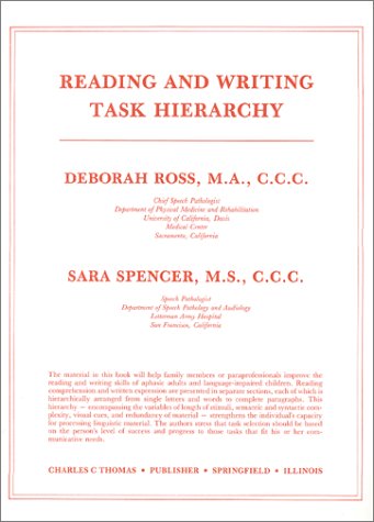 Reading and Writing Task Hierarchy (9780398046422) by Ross, Deborah; Spencer, Sara