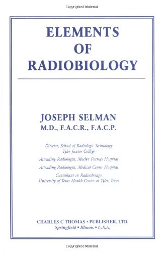 Beispielbild fr Elements of Radiobiology zum Verkauf von ThriftBooks-Dallas