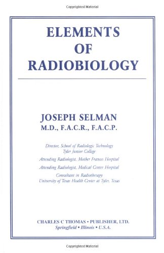 Stock image for Elements of Radiobiology for sale by Better World Books