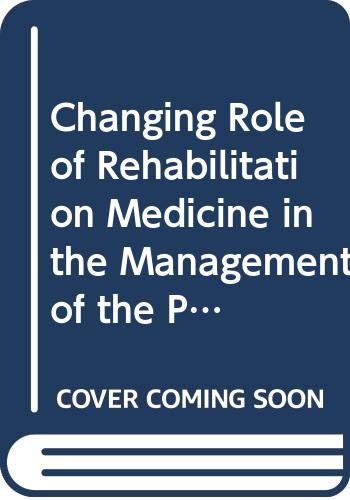 Beispielbild fr Changing Role of Rehabilitation Medicine in the Management of the Psychiatric Patient zum Verkauf von Wonder Book