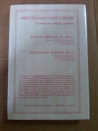 Imagen de archivo de Adults and Their Leisure : The Need for Lifelong Learning a la venta por Better World Books