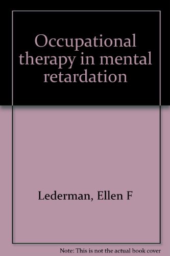 Stock image for Occupational Therapy in Mental Retardation for sale by BookDepart