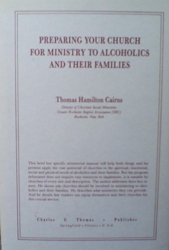 Stock image for Preparing Your Church for Ministry to Alcoholics and Their Families for sale by ThriftBooks-Atlanta