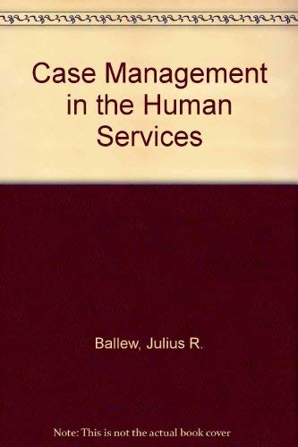 9780398052362: Case Management in the Human Services