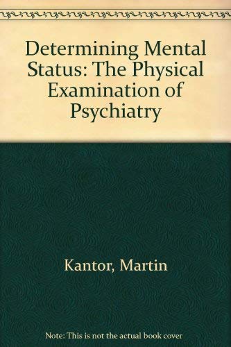 Stock image for Determining Mental Status: The "Physical Examination" of Psychiatry for sale by Bingo Used Books