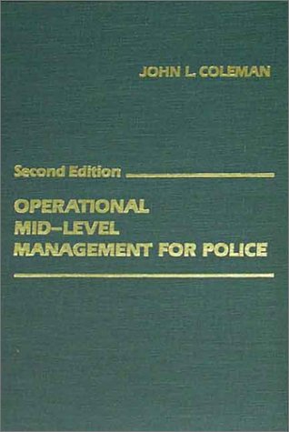 9780398055172: Operational Mid-Level Management for Police