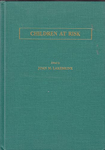 Imagen de archivo de Children at Risk a la venta por The BiblioFile