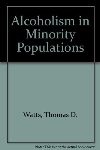 Imagen de archivo de Alcoholism in Minority Populations a la venta por BookDepart