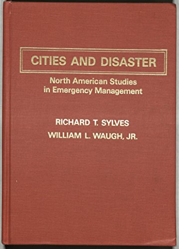 Stock image for Cities and Disaster: North American Studies in Emergency Management for sale by Wonder Book