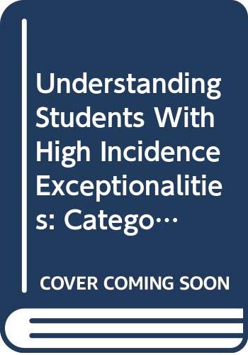 Understanding Students With High Incidence Exceptionalities: Categorical and Noncategorical Perspectives (9780398057350) by Schwenn, John O.; Rotatori, Anthony F.