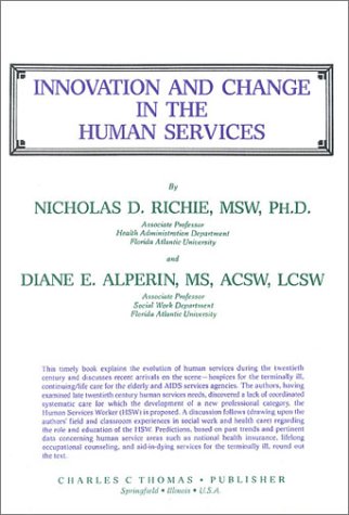 Imagen de archivo de Innovation and Change in the Human Services a la venta por Better World Books