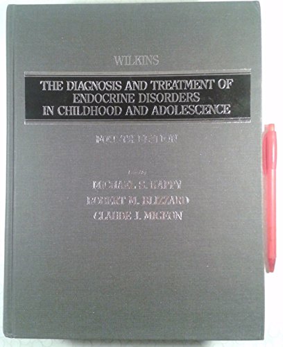 Stock image for Wilkins the Diagnosis and Treatment of Endocrine Disorders in Childhood and Adolescence for sale by HPB-Red