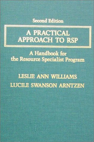 Beispielbild fr A Practical Approach to RSP : A Handbook for the Resource Specialist Program zum Verkauf von Better World Books