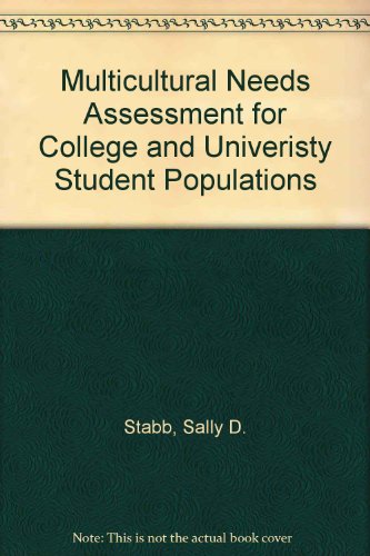 Stock image for Multicultural Needs Assessment for College and University Student Populations for sale by Better World Books